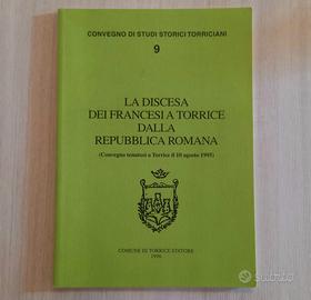 La discesa dei Francesi a Torrice (1996) - RARO