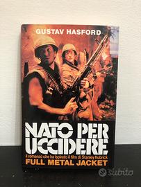 Nato per uccidere romanzo di Gustav Hasford