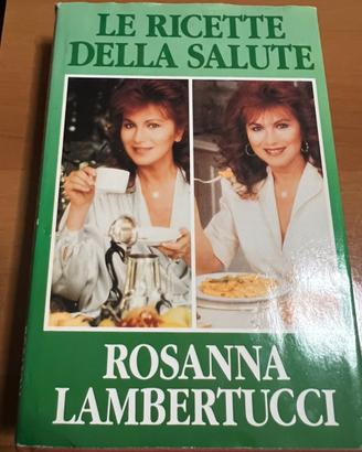Libro di Rosanna Lambertucci le ricette della salu