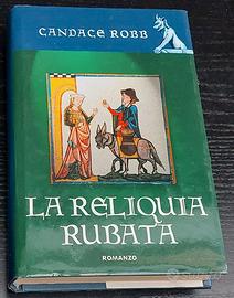 Candace Robb La reliquia rubata romanzo storico