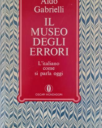 Il Museo degli Errori di Aldo Gabrielli libro su l