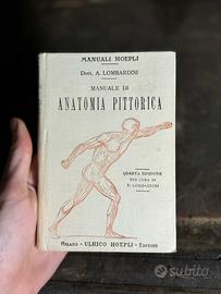 Manuale Hoepli “Anatomia Pittorica” anno 1913