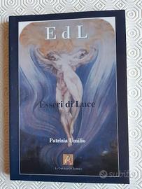 Esseri di Luce di Patrizia Umilio - 2007