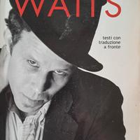Tom Waits libro testi canzoni: Inglese e Italiano