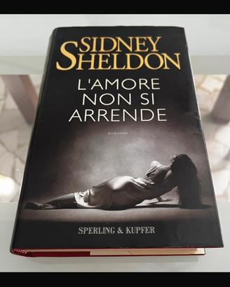 Sidney Sheldon “ L’amore non si arrende “