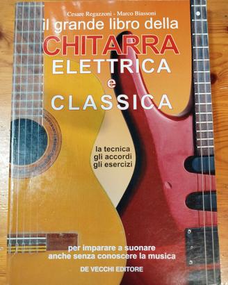 Il grande libro della chitarra elettrica e classic
