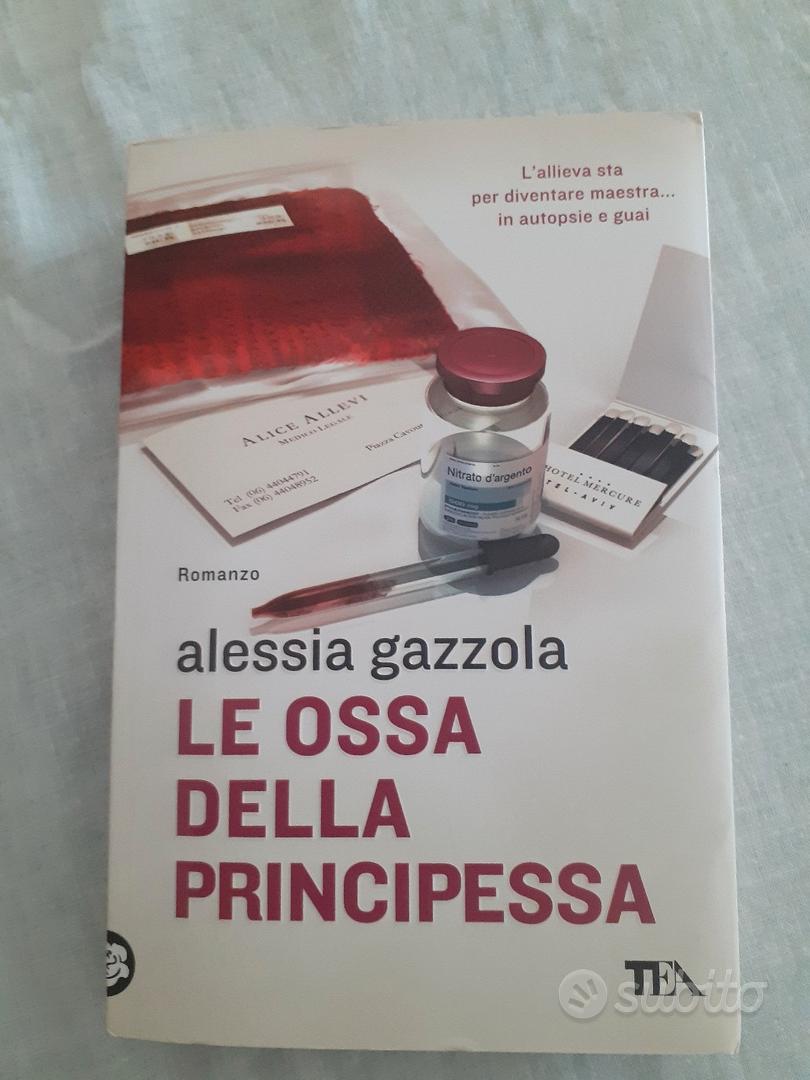 Le ossa della principessa : Gazzola, Alessia: : Libri