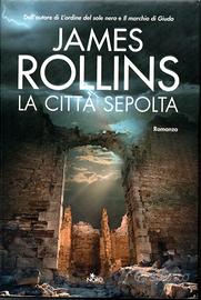 James Rollins - La città sepolta - Romanzo
