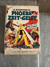 Le avventure di Phobe Zeit-Geist