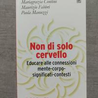 Non di solo cervello - Contini, Fabbri, Manuzzi