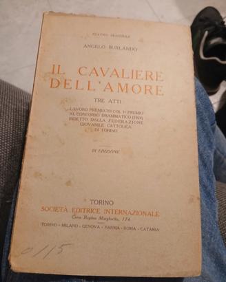 Libro Antico Teatro 1924 - Il Cavaliere dell'Amore