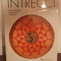 Intrecci – Fondazione Banco di Sardegna – NUOVO