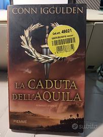 La caduta dell'Aquila di C.Iggulden