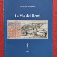 " La Via dei Remi" Istituto storico lucchese 
