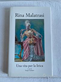 Rina Malatrasi una vita per la lirica