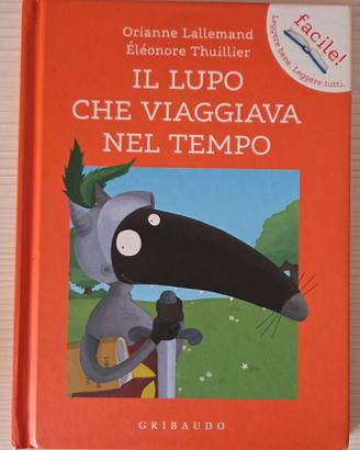 Libro "Il lupo che viaggiava nel tempo"