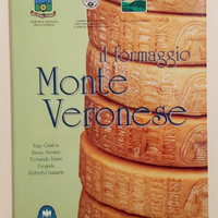 IL FORMAGGIO MONTE VERONESE  di Enzo Gambin