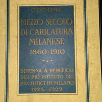 Mezzo Secolo Di Caricatura Milanese 1860-1910