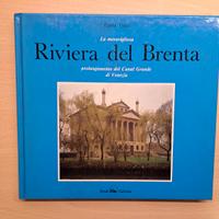 La meravigliosa Riviera del Brenta - Paolo Tieto