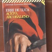 Aceto arcobaleno - Erri De Luca