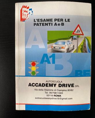 Libro patente guida A/B + libro quiz ministeriali