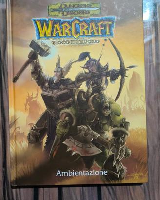 Manuale Warcraft Ambientazione D&D3.5