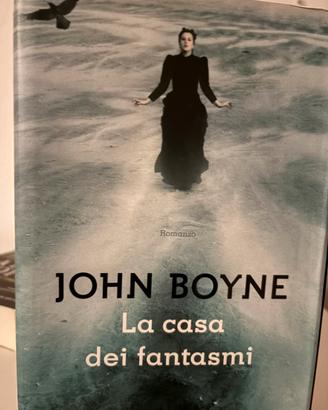 La casa dei fantasmi, di John Boyne