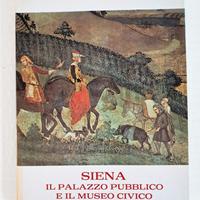 Libro "Siena - Il Palazzo Pubblico e Il Museo Civi