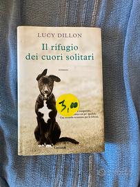 Lucy Dillon Il rifugio dei cuori solitari