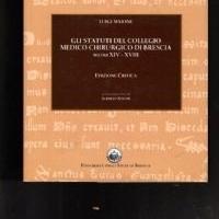 Statuti collegio medico chirurgico Brescia secXIV