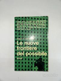 Le Nuove Frontiere Del Possibile ( Clarke )