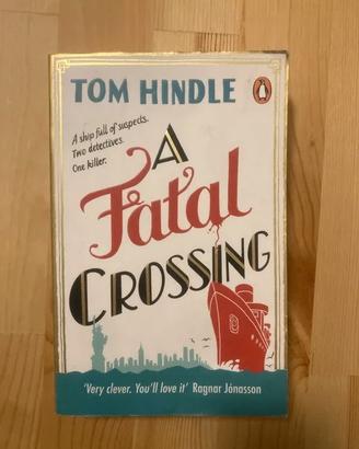 Libro - A Fatal Crossing by Tom Hindle