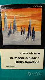 LA MANO SINISTRA DELLE TENEBRE - Ursula K. Le Guin