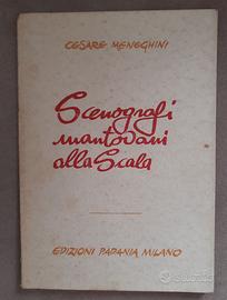 Libro Scenografi mantovani alla Scala