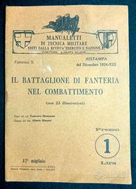  Il battaglione di fanteria nel combattimento.