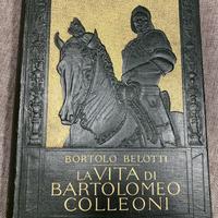 LA VITA DI BARTOLOMEO COLLEONI, di BORTOLO BELOTTI