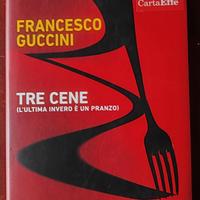 Francesco Guccini: Tre Cene