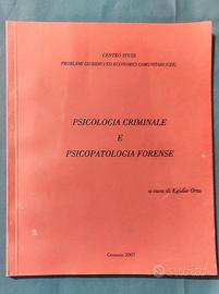 Psicologia Criminale e Psicopatologia Forense