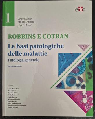 Robbins/Cotran Le basi patologiche delle malattie