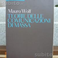 Mauro Wolf Teoria delle comunicazioni di massa