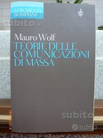 Mauro Wolf Teoria delle comunicazioni di massa