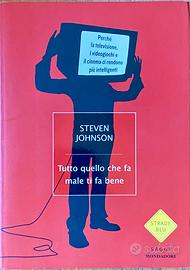 Tutto quello che fa male ti fa bene - S. Johnson