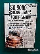 Manuale ISO 9000 Sistemi qualità e certificazioni