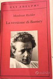 Libro di M.Richler "La versione di Barney" Adelphi