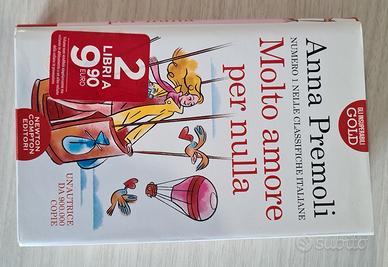 libro MOLTO AMORE PER NULLA di Anna Premoli