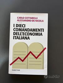 "I dieci comandamenti dell'economia italiana"