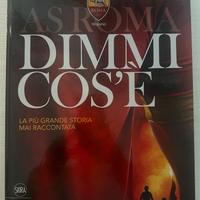 AS Roma libro Dimmi Cos’è