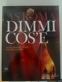 AS Roma libro Dimmi Cos’è