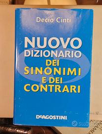 "Dizionario dei sinonimi e dei Contrari" -D. Cinti