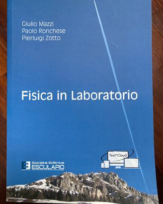 Fisica in laboratorio Mazzi Ronchese Zotto